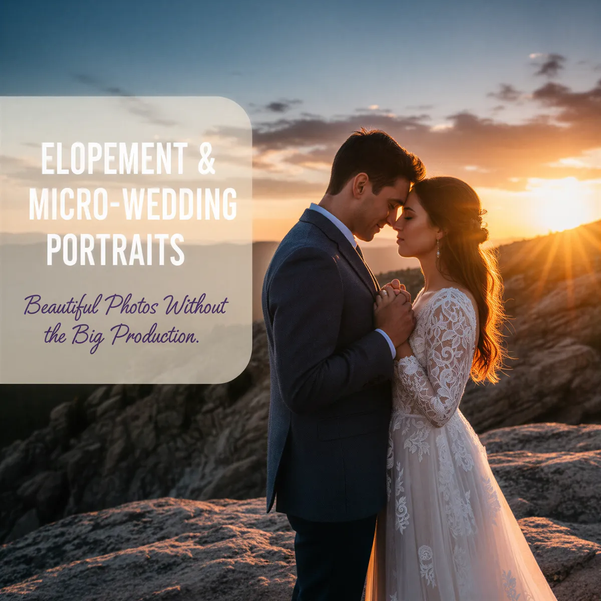 Hyper-realistic photo of an intimate elopement couple portrait on a dramatic sunset mountain peak, with the title overlayed.